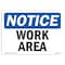 Signmission OSHA Notice, 5" Height, Work Area Sign, 7" X 5", Landscape OS-NS-D-57-L-19069 - alternate 1